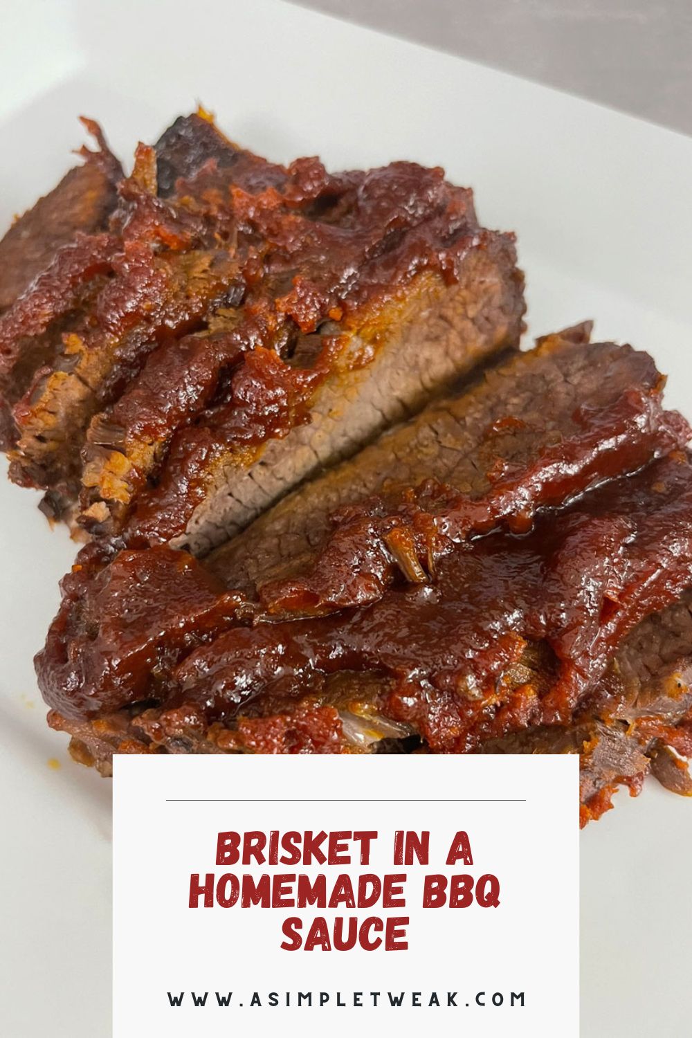 BRISKET IN A HOMEMADE BBQ SAUCE