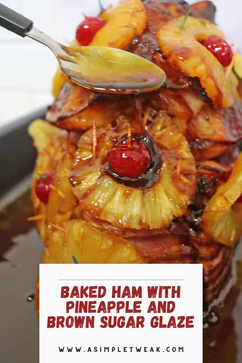 BAKED HAM WITH PINEAPPLE AND BROWN SUGAR GLAZE BAKED HAM WITH PINEAPPLE AND BROWN SUGAR GLAZE
