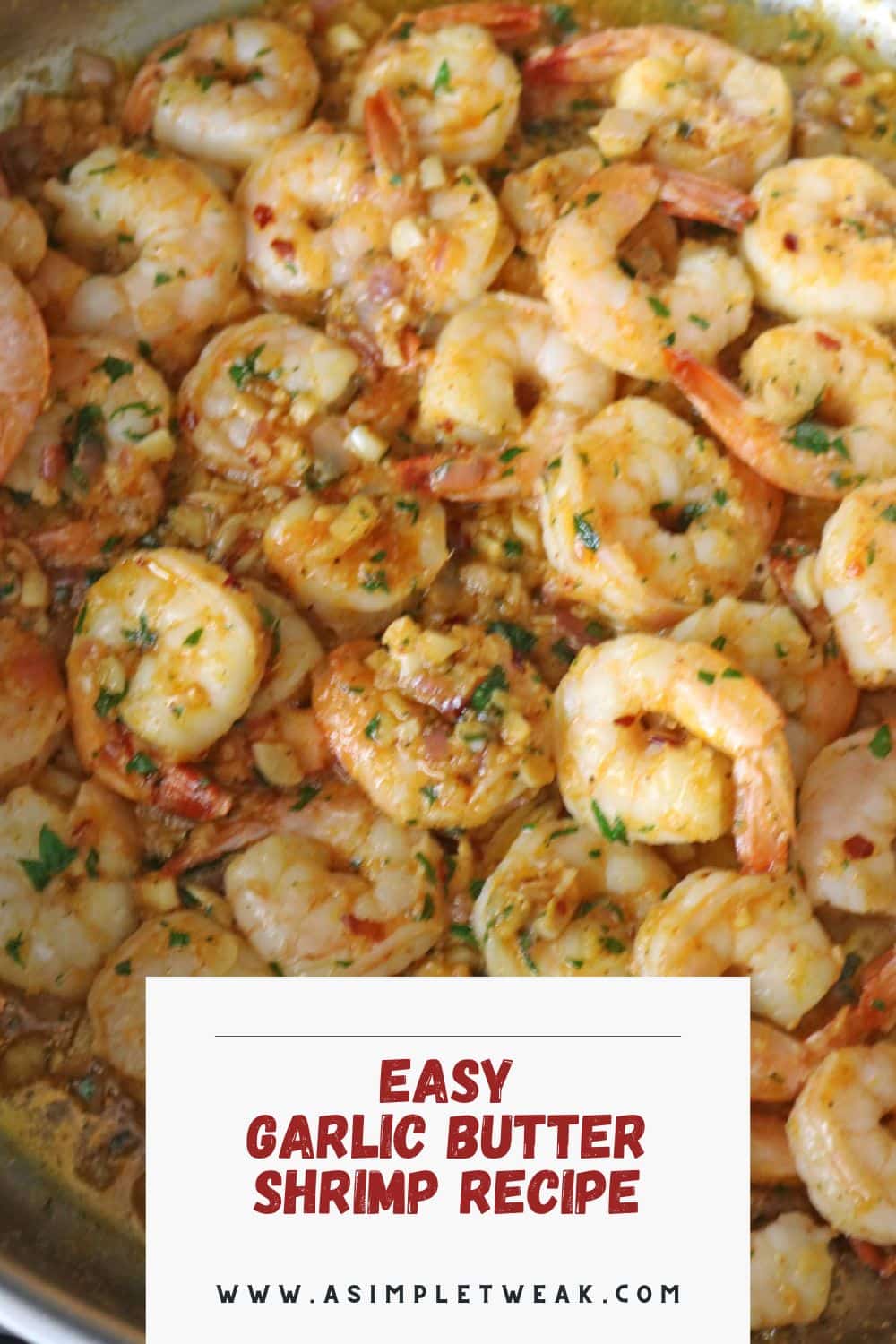 GARLIC BUTTER SHRIMP RECIPE GARLIC BUTTER SHRIMP RECIPE